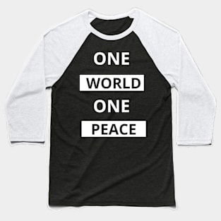 One World, One Peace Baseball T-Shirt